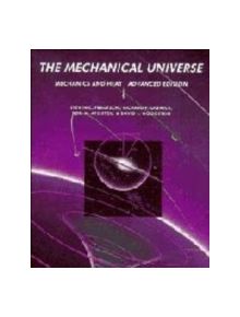 The Mechanical Universe - 9780521304320
