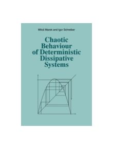 Chaotic Behaviour of Deterministic Dissipative Systems - 9780521321679