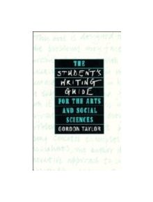 The Student's Writing Guide for the Arts and Social Sciences - 9780521360050