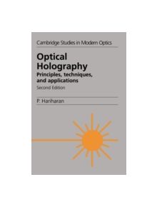 Optical Holography - 9780521439657