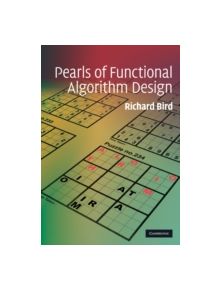 Pearls of Functional Algorithm Design - 9780521513388