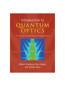 Introduction to Quantum Optics - 9780521551120