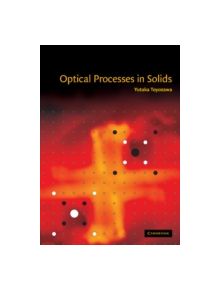 Optical Processes in Solids - 9780521556057