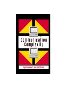 Communication Complexity - 9780521560672
