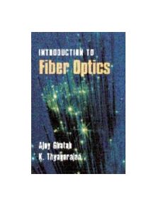 An Introduction to Fiber Optics - 9780521571203