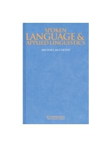 Spoken Language and Applied Linguistics - 9780521592130