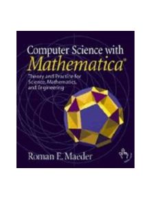 Computer Science with MATHEMATICA (R) - 9780521631723