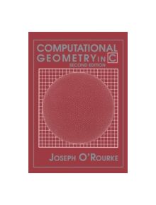 Computational Geometry in C - 9780521649766