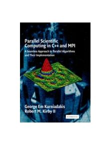 Parallel Scientific Computing in C++ and MPI - 9780521817547