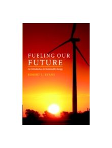 Fueling Our Future - 9780521865630