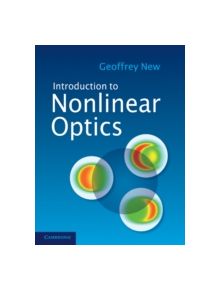 Introduction to Nonlinear Optics - 9780521877015
