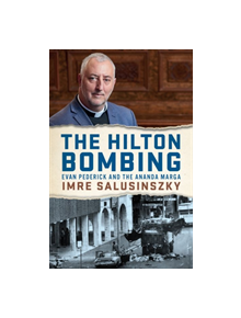 The Hilton Bombing - 9780522875492