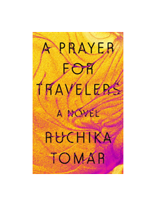A Prayer For Travelers - 9780525537014