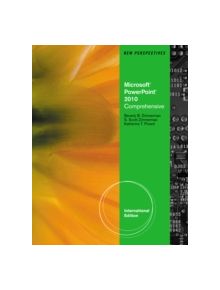 New Perspectives on Microsoft (R) Office PowerPoint (R) 2010, Comprehensive, International Edition - 9780538470513