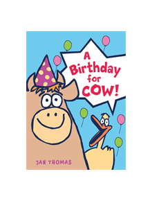 Birthday for Cow! - 9780544850026