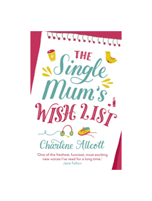 The Single Mum's Wish List - 9780552175791