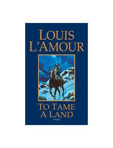 To Tame A Land - 9780553280319