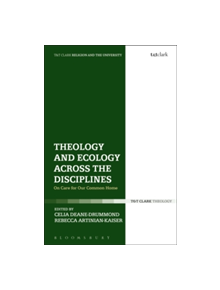 Theology and Ecology Across the Disciplines - 9780567672735