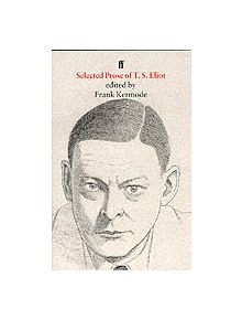 Selected Prose of T. S. Eliot - 9780571105656