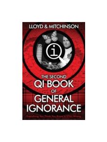 QI: The Second Book of General Ignorance - 9780571323913