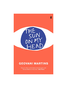 The Sun on My Head - 9780571348244