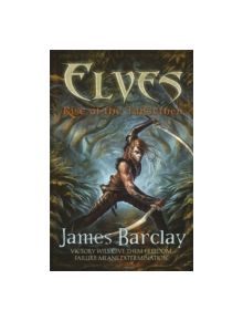 Elves: Rise of the TaiGethen - 9780575085220