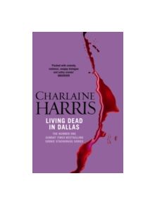 Living Dead In Dallas - 9780575117037