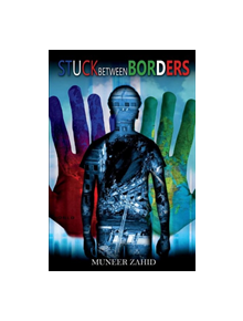 Stuck Between Borders - 9780578432595