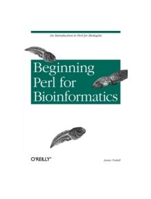 Beginning Perl for Bioinformatics - 9780596000806