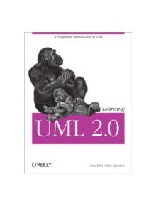 Learning UML 2.0 - 9780596009823