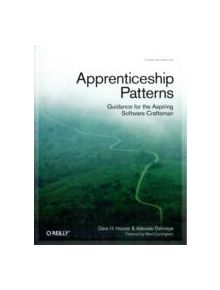 Apprenticeship Patterns - 9780596518387