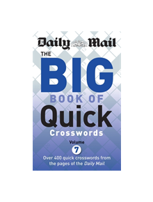 Daily Mail Big Book of Quick Crosswords Volume 7 - 9780600632658
