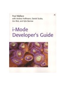 i-Mode Developer's Guide - 9780672321887