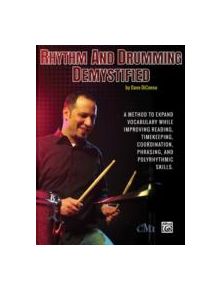 RHYTHM AND DRUMMING DEMYSTIFIED - 9780692280539