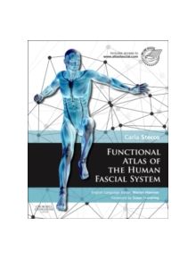 Functional Atlas of the Human Fascial System - 9780702044304