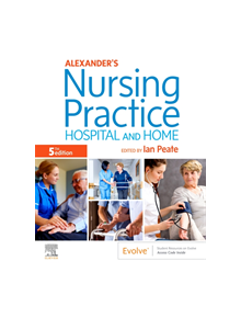 Alexander's Nursing Practice - 9780702062308
