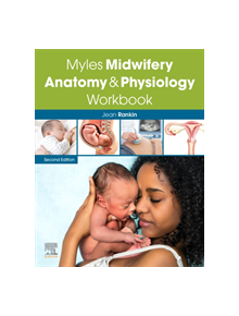 Myles Midwifery Anatomy & Physiology Workbook - 9780702076480