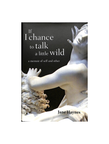 If I chance to talk a little wild - 9780704374546