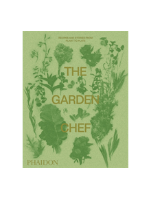 The Garden Chef - 9780714878225