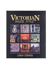 Victorian House Style - 9780715313190