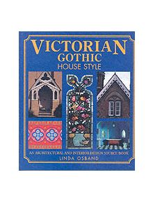 Victorian Gothic House Style - 9780715314388