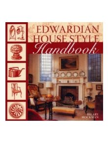 Edwardian House Style Handbook - 9780715327807