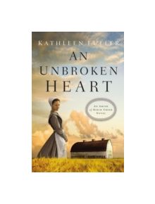 An Unbroken Heart - 9780718033187