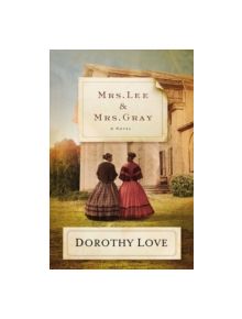 Mrs. Lee and Mrs. Gray - 9780718042448