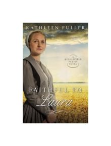 Faithful to Laura - 9780718082772