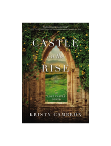 Castle on the Rise - 9780718095499