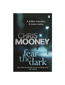 Fear the Dark - 9780718197919