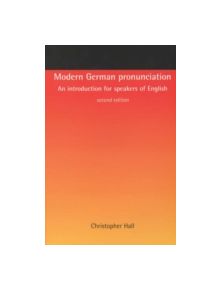 Modern German Pronunciation - 9780719066894