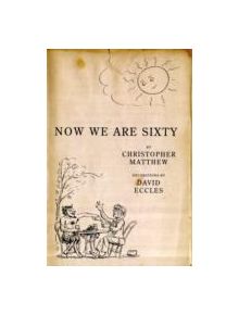 Now We Are Sixty - 9780719559792