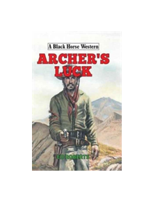 Archer's Luck - 9780719822476